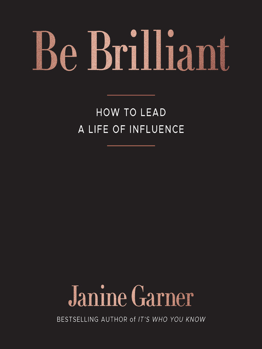 Title details for Be Brilliant by Janine Garner - Available